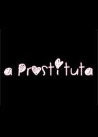 A Prostituta (2013) Cenas de Nudez