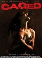 Caged (II) 2011 filme cenas de nudez