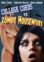 College Coeds Vs Zombie Housewives 2015 filme cenas de nudez
