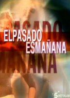 El Pasado es mañana 2005 filme cenas de nudez