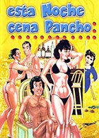 Esta noche cena Pancho 1986 filme cenas de nudez