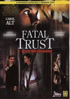 Fatal Trust (2006) Cenas de Nudez
