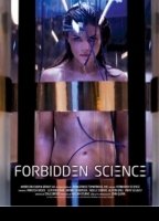 Forbidden Science 2009 filme cenas de nudez
