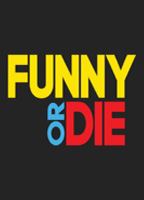 Funny or Die (2007-presente) Cenas de Nudez