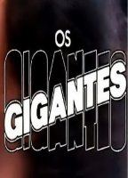 Gigantes, Os 1979 - 1980 filme cenas de nudez