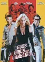 Guns, Girls and Gambling (2011) Cenas de Nudez
