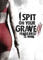 I Spit on Your Grave 3 2015 filme cenas de nudez