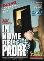 Incesti Italiani 1 - In Nome del Padre 2002 filme cenas de nudez