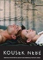 Kousek nebe 2005 filme cenas de nudez