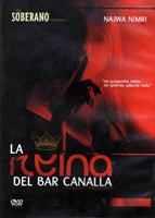 La reina del bar Canalla 2003 filme cenas de nudez
