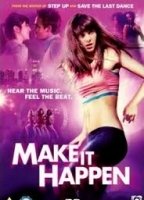 Make It Happen 2008 filme cenas de nudez