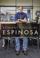 Romance Policial - Espinosa 2015 filme cenas de nudez