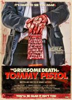 The Gruesome Death of Tommy Pistol 2010 filme cenas de nudez