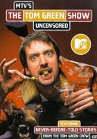 The Tom Green Show 1999 - 2003 filme cenas de nudez