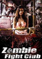 Zombie Fight Club 2014 filme cenas de nudez