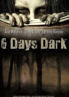 6 Days Dark (2015) Cenas de Nudez