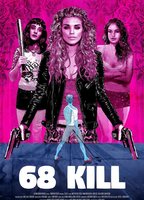 68 Kill 2017 filme cenas de nudez
