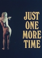 Just One More Time 1974 filme cenas de nudez