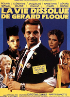 La Vie dissolue de Gérard Floque (1986) Cenas de Nudez