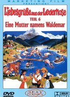 Liebesgrüße aus der Lederhose 6: Eine Mutter namens Waldemar 1982 filme cenas de nudez