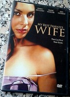 My Best Friend's Wife (2005) Cenas de Nudez