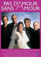 Pas d'amour sans amour! 1993 filme cenas de nudez