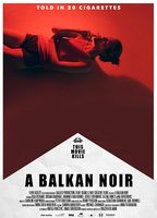 A Balkan Noir 2017 filme cenas de nudez