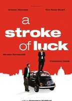 A Stroke Of Luck 2009 filme cenas de nudez