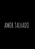 Amor Talhado (2017) Cenas de Nudez