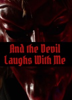 And The Devil Laughs With Me 2017 filme cenas de nudez