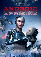 Android Uprising 2020 filme cenas de nudez