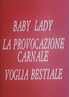 Baby Lady, la provocazione carnale 1987 filme cenas de nudez