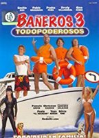 Bañeros 3, todopoderosos (2006) Cenas de Nudez