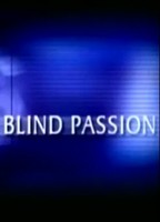 Blind Passion (2004) Cenas de Nudez