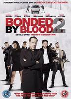 Bonded by Blood 2 2017 filme cenas de nudez