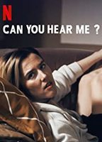 Can You Hear Me 2018 filme cenas de nudez