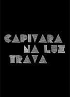 Capivara Na Luz Trava (2012) Cenas de Nudez