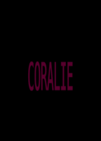 Coralie 2015 filme cenas de nudez