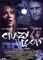 Crazy Blood (2006) Cenas de Nudez