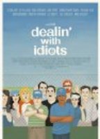 Dealin With Idiots 2013 filme cenas de nudez