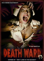 Death Ward 13 2017 filme cenas de nudez