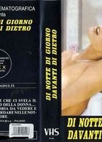 Di notte di giorno davanti di dietro (1984) Cenas de Nudez
