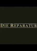Die Reparatur (1993) Cenas de Nudez