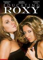 Educating Roxy 2006 filme cenas de nudez
