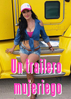 Un trailero mujeriego (2014) Cenas de Nudez