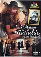 The Scent of Mathilde 1995 filme cenas de nudez