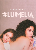 #Luimelia (2020-presente) Cenas de Nudez