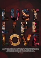 Lust Life Love 2021 filme cenas de nudez