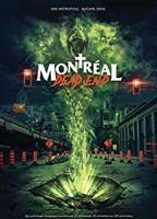 Montreal Dead End 2018 filme cenas de nudez