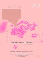 Mother Prays All Day Long (2022) Cenas de Nudez